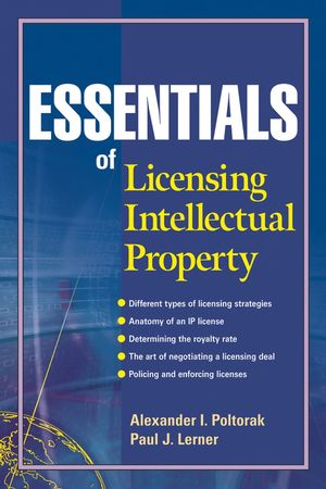 Essentials of licensing intellectual property